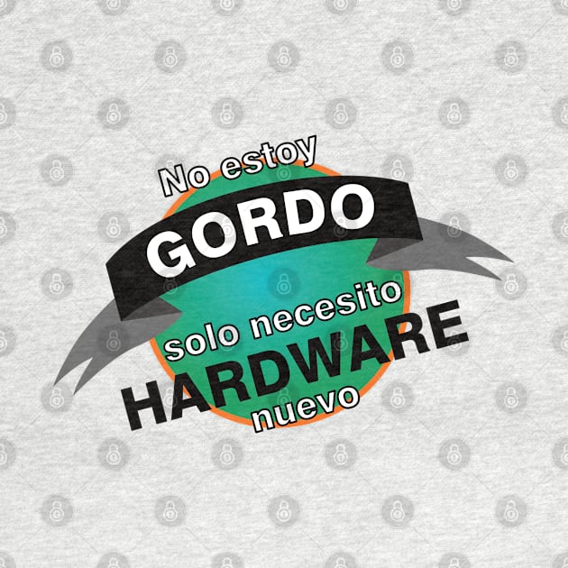 No estoy gordo solo necesito hardware nuevo by NekroSketcher